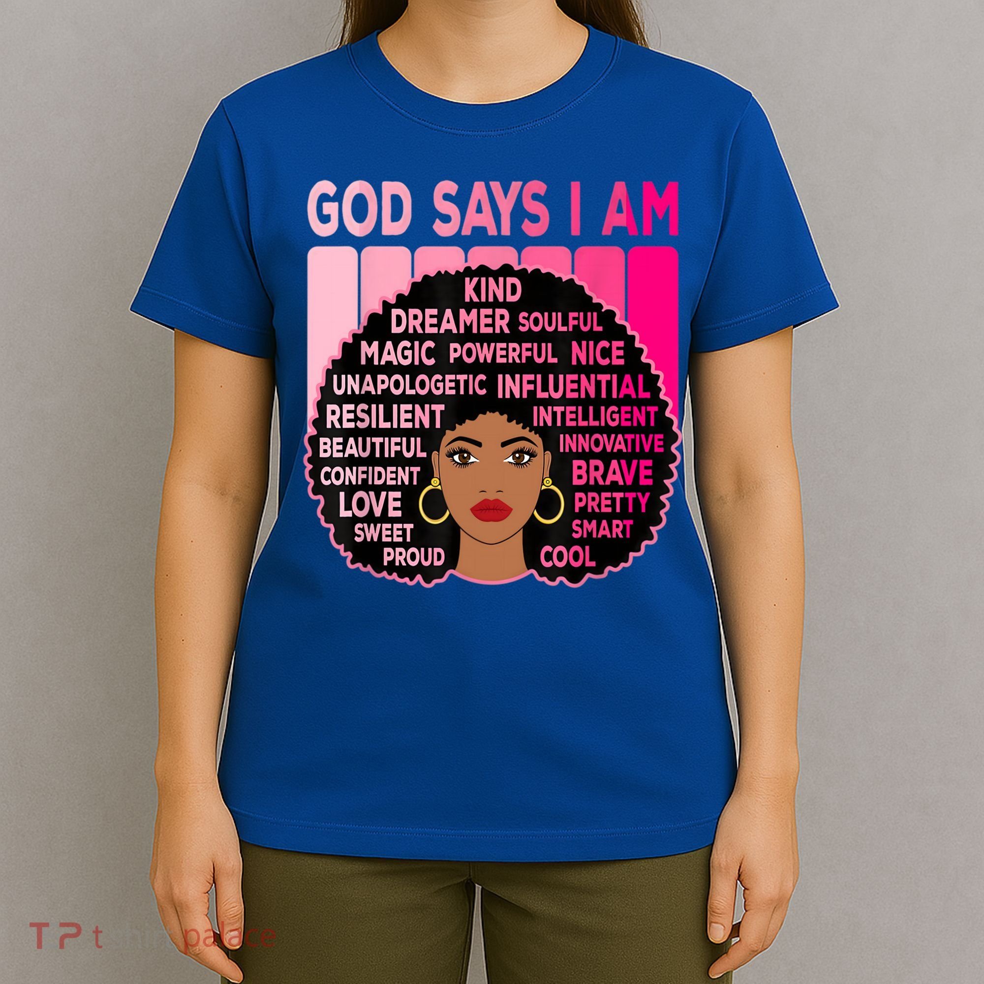 Black God Says I Am Black Melanin History Month Pride Great Gift T-Shirt
