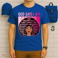 Black God Says I Am Black Melanin History Month Pride Great Gift T-Shirt thumb 6