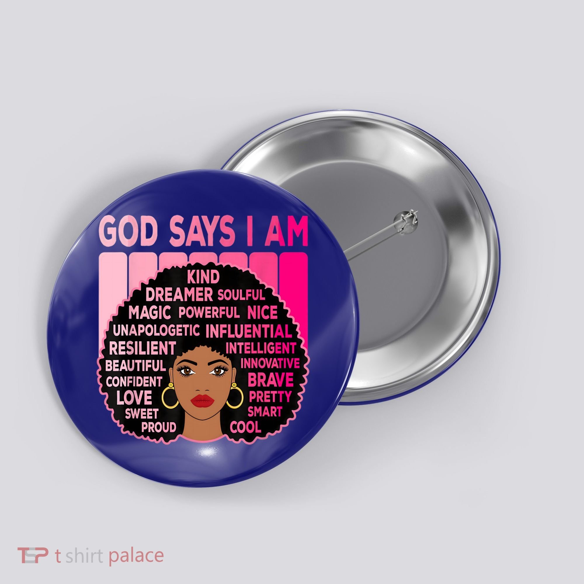 Black God Says I Am Black Melanin History Month Pride Great Gift Button