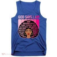 Black God Says I Am Black Melanin History Month Pride Great Gift Tank Top thumb 0