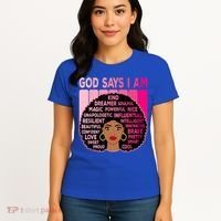 Black God Says I Am Black Melanin History Month Pride Great Gift Women's T-Shirt thumb 4