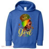 Black God Says I Am Juneteenth Black History Month Blm Gift Toddler Hoodie thumb 0