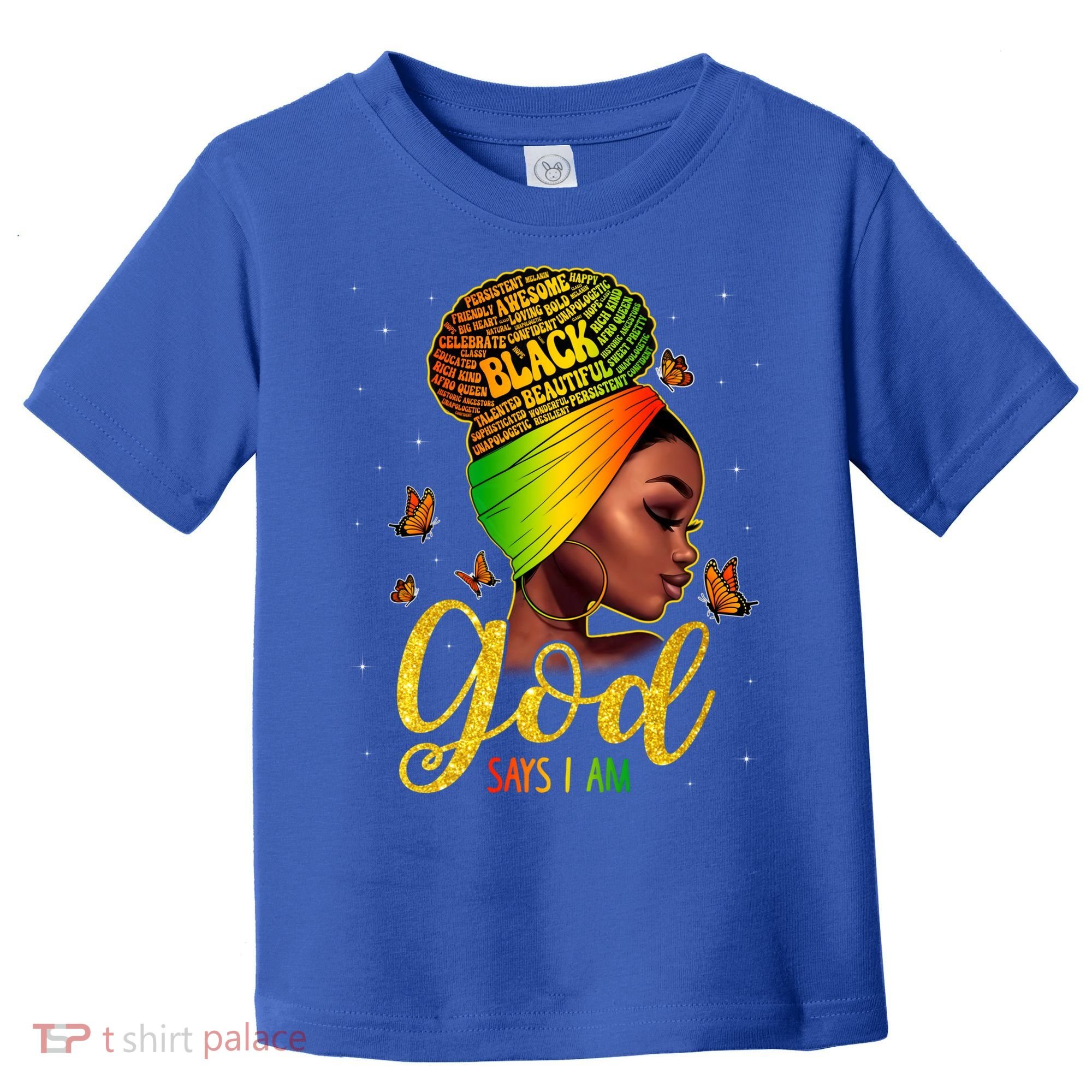 Black God Says I Am Juneteenth Black History Month Blm Gift Toddler T-Shirt