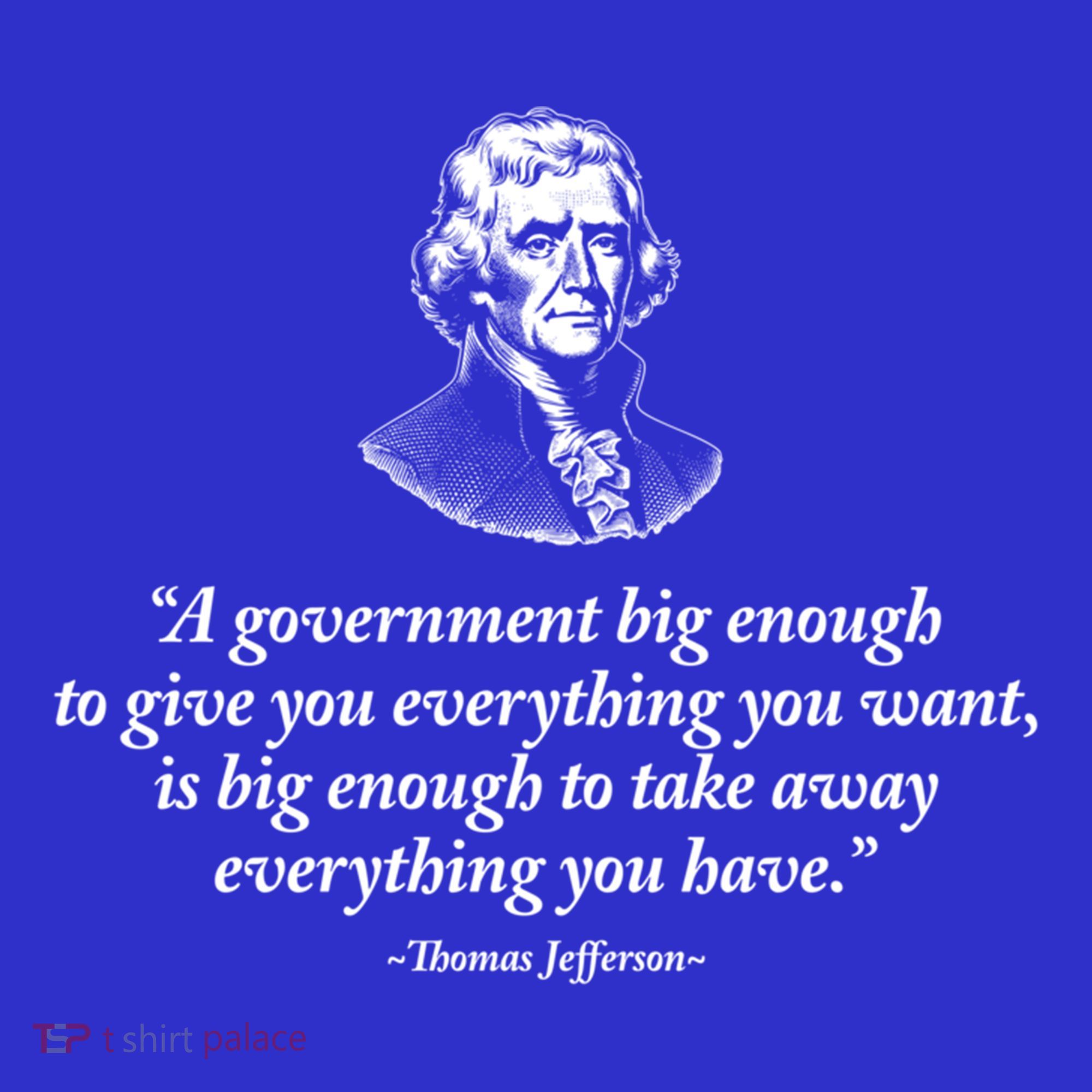 Big Governt Thomas Jefferson Quote Meaningful Gift Coaster