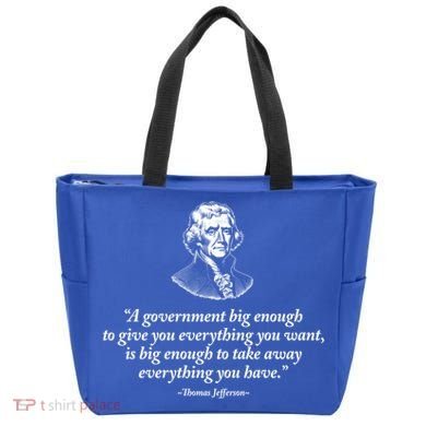 Big Governt Thomas Jefferson Quote Meaningful Gift Tote Bag