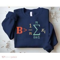 Be Greater Than Average Funny Math Teacher Nerd Sweatshirt thumb 2