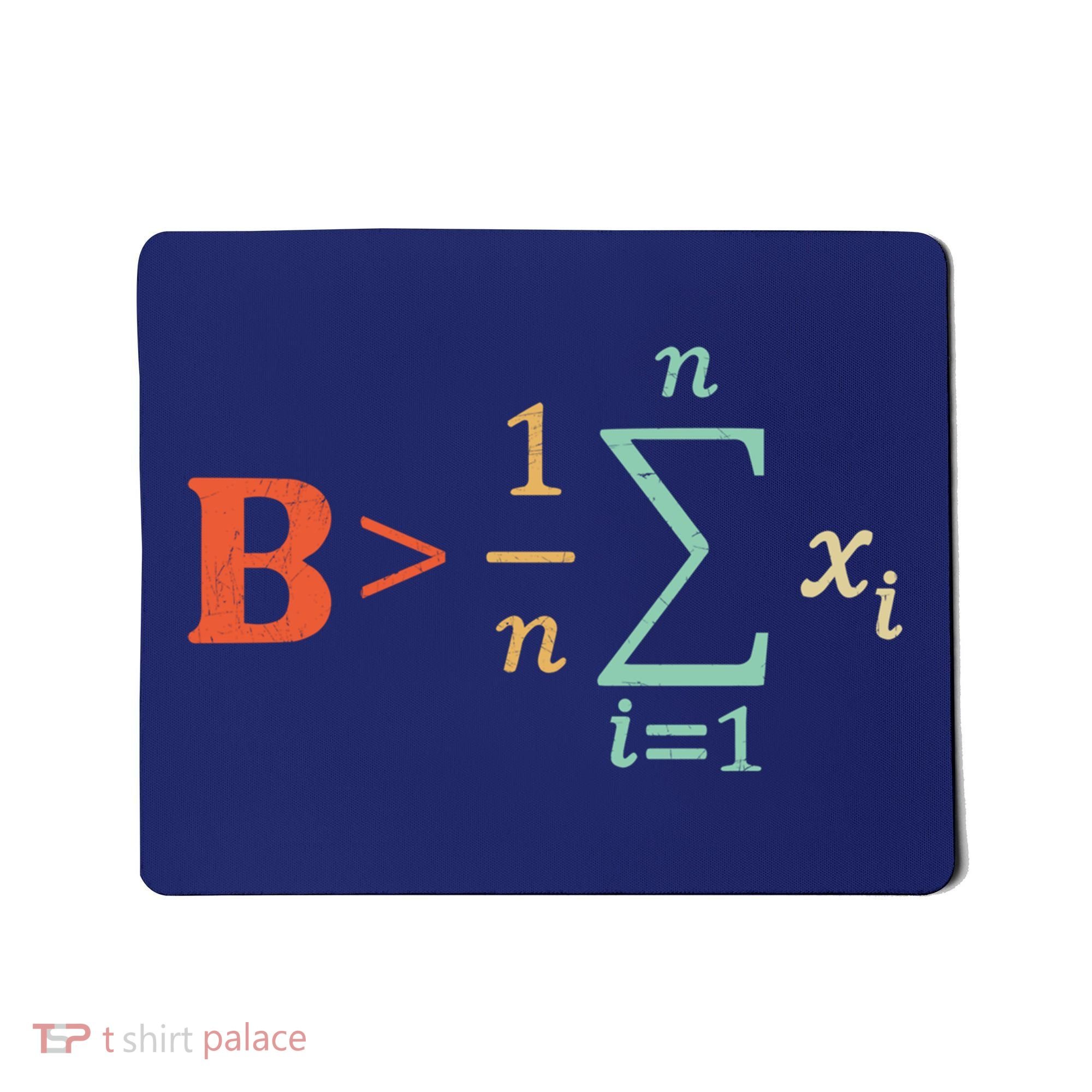 Be Greater Than Average Funny Math Teacher Nerd Mousepad