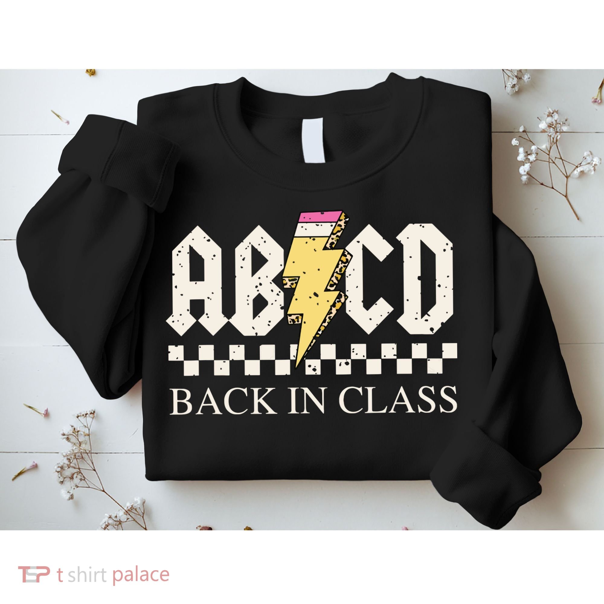Boy Girl Teachers Rock Back To School Abcd Back In Class Sweatshirt