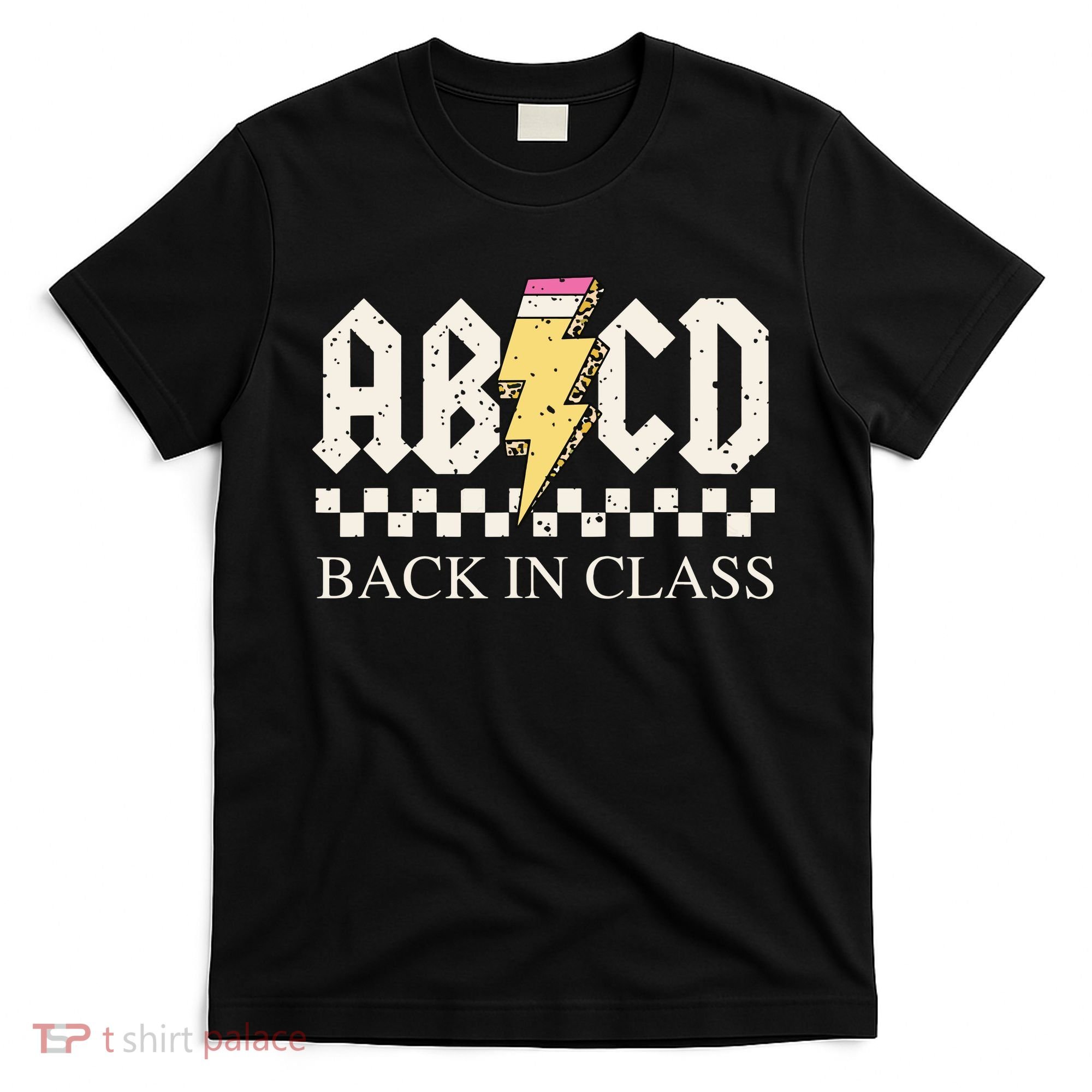 Boy Girl Teachers Rock Back To School Abcd Back In Class T-Shirt