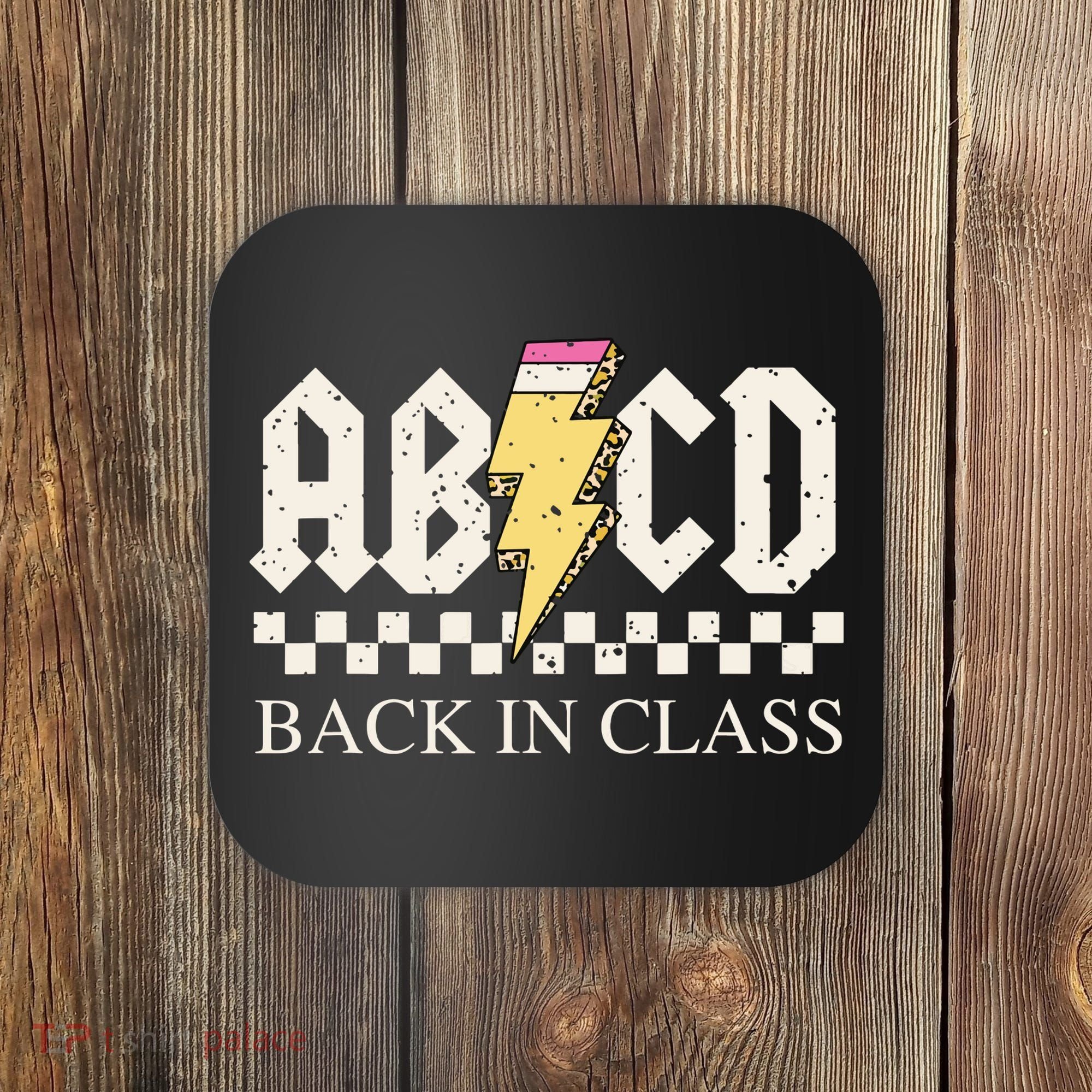 Boy Girl Teachers Rock Back To School Abcd Back In Class Coaster