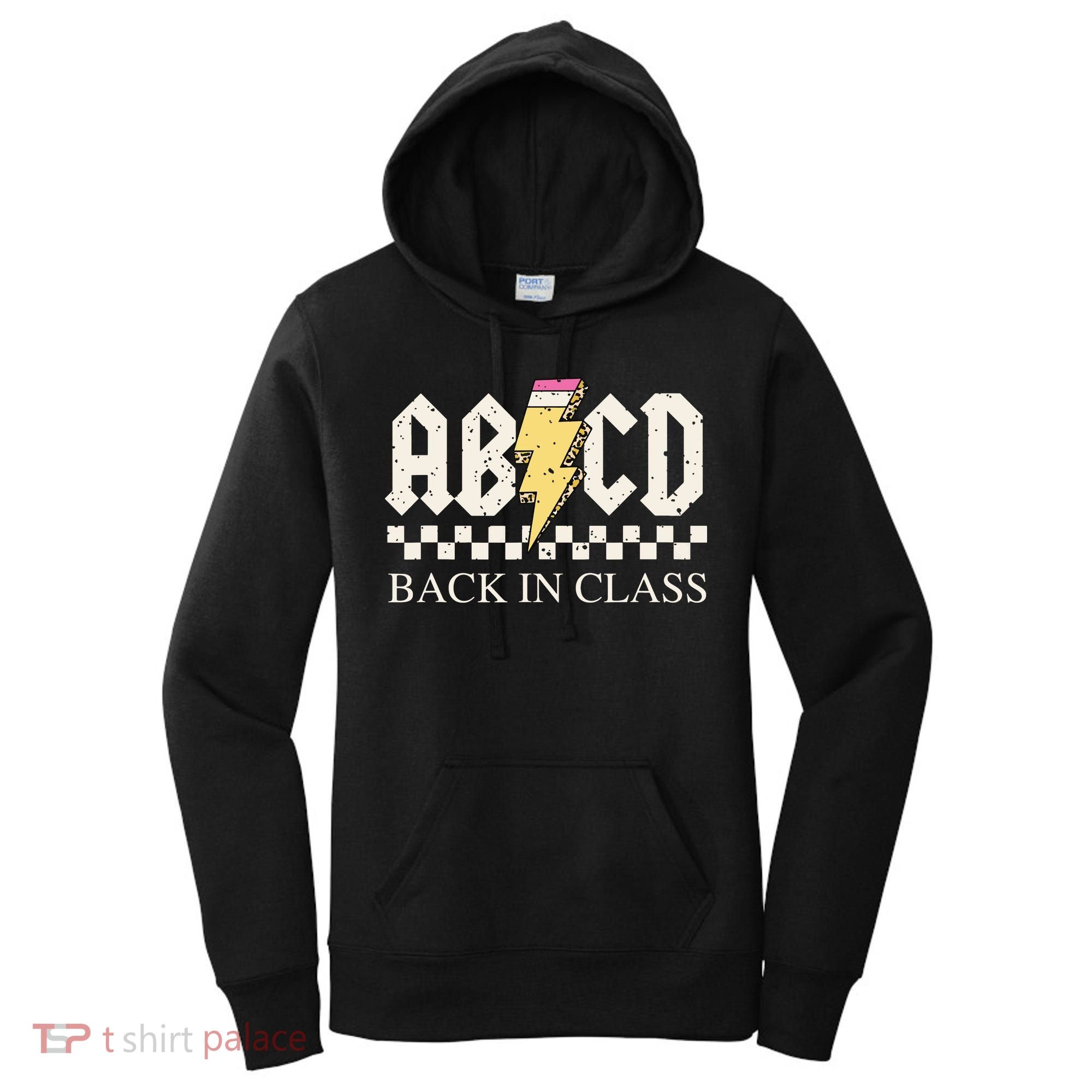 Boy Girl Teachers Rock Back To School Abcd Back In Class Women's Hoodie