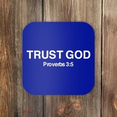 Bryson Gray Trust God Proverbs Coaster