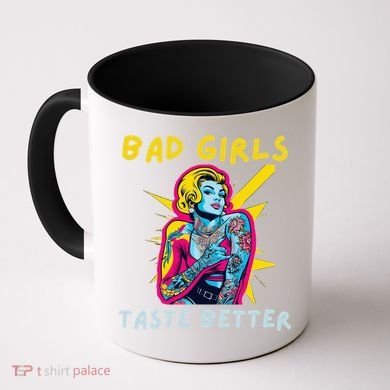 Bad Girl Taste Better Graphic Tattoo Coffee Mug