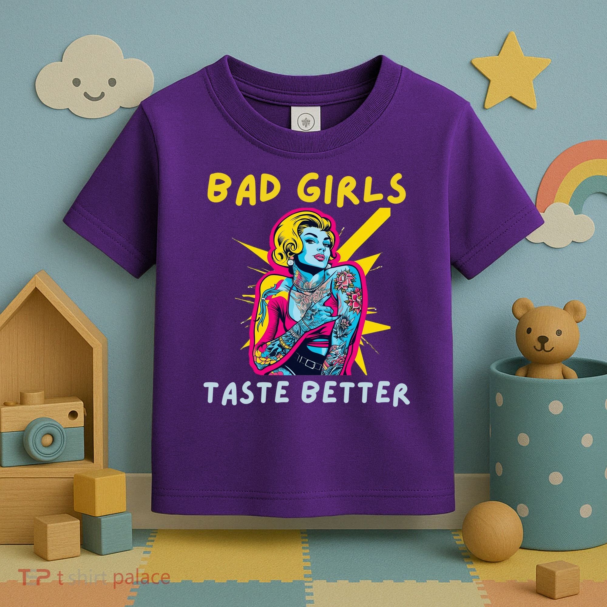 Bad Girl Taste Better Graphic Tattoo Toddler T-Shirt