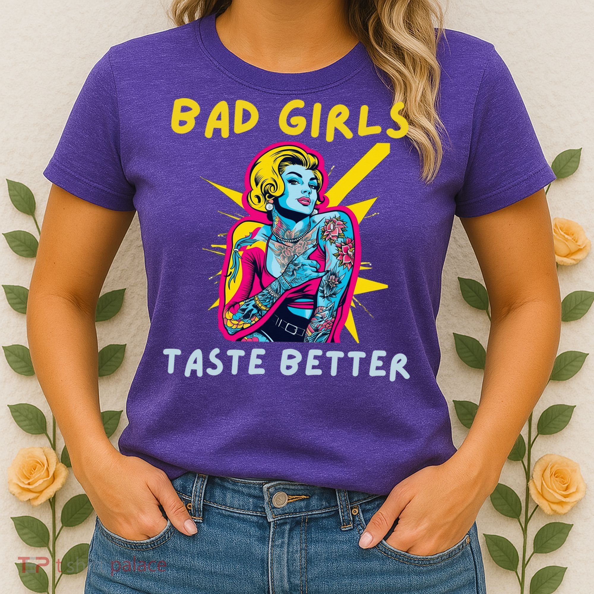 Bad Girl Taste Better Graphic Tattoo Women's T-Shirt