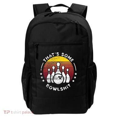 Bowling Gift That's Some Bowlshit Bowl Lover Bowler Backpack