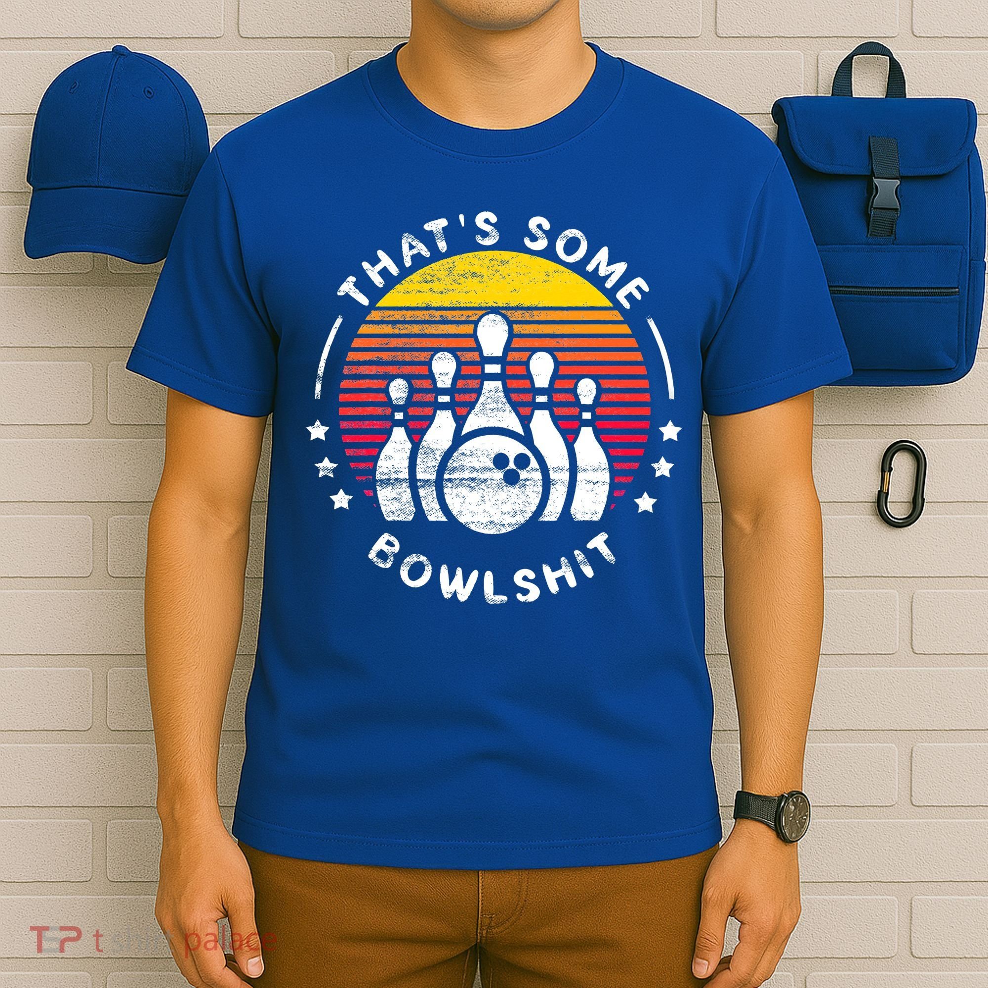 Bowling Gift That's Some Bowlshit Bowl Lover Bowler T-Shirt