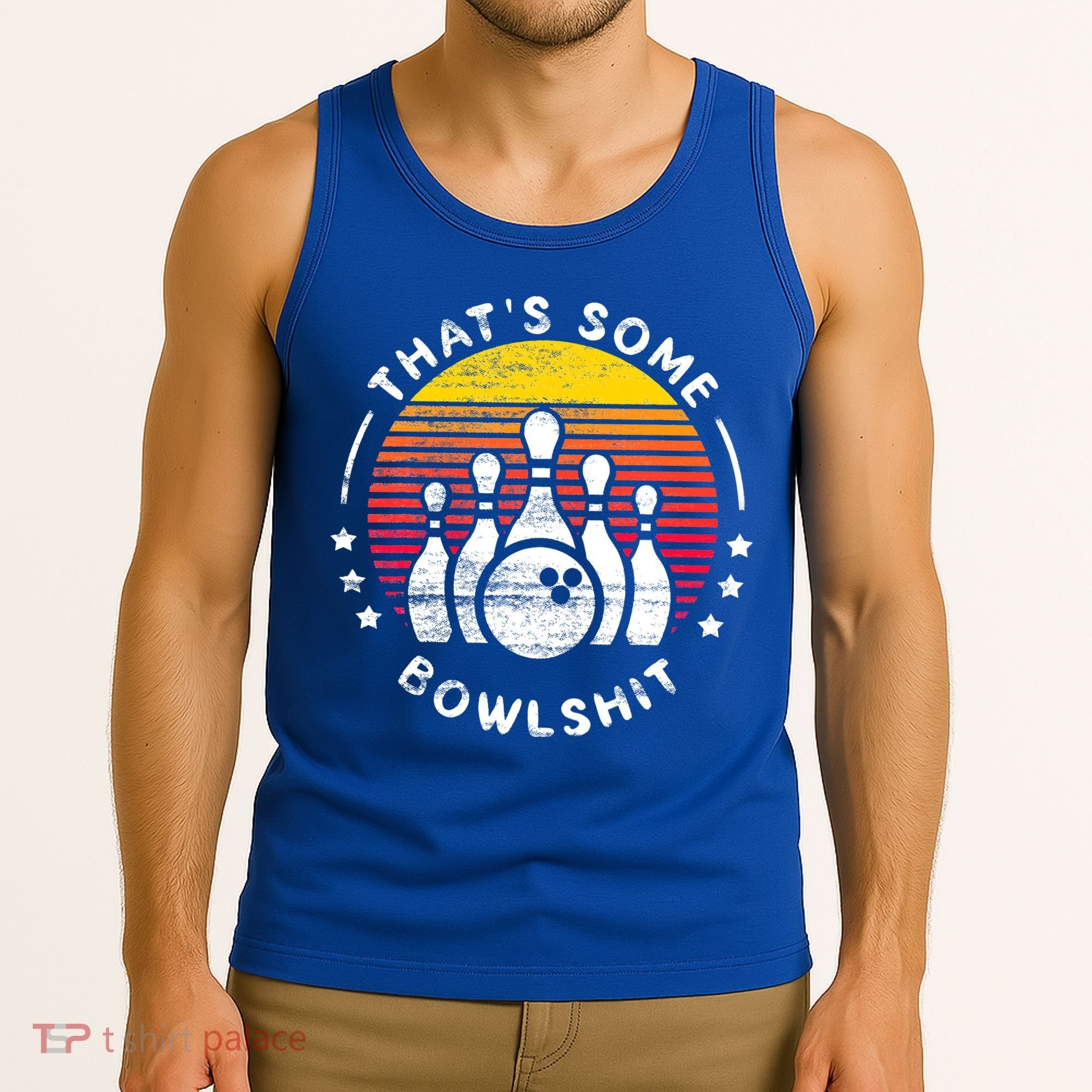 Bowling Gift That's Some Bowlshit Bowl Lover Bowler Tank Top