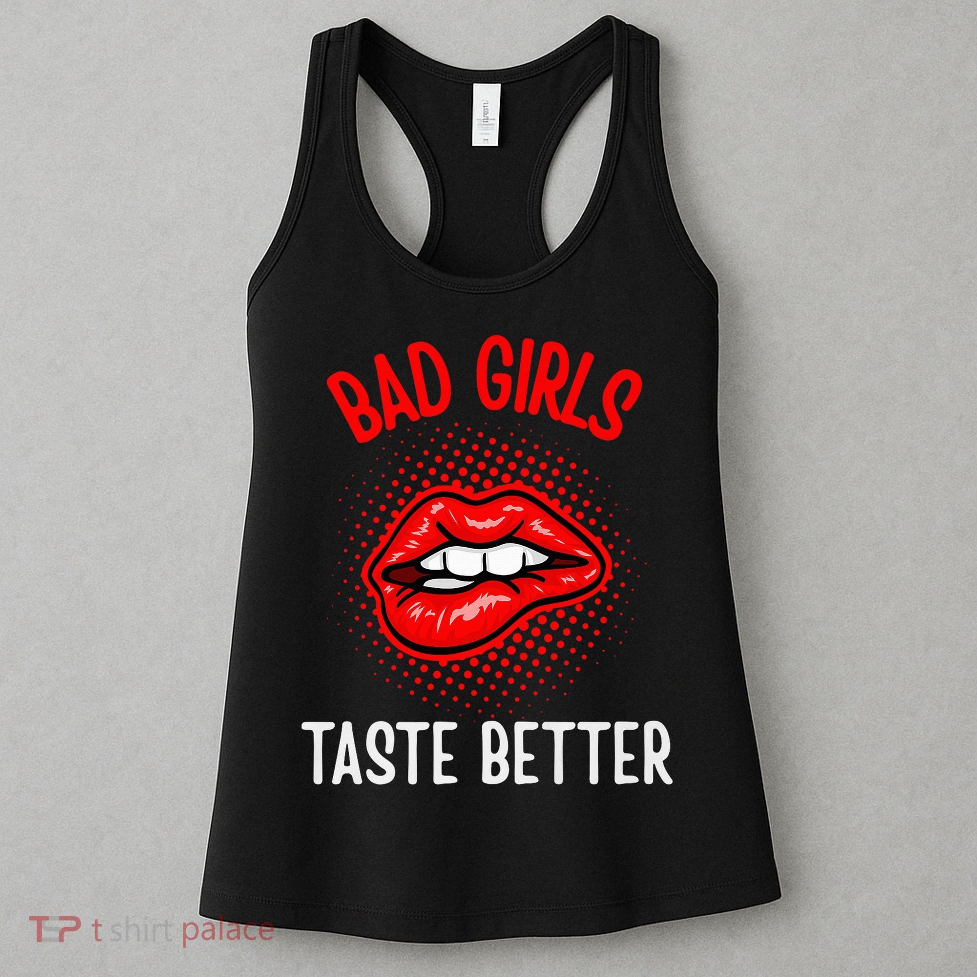 Bad Girl Taste Better Graphic Tattoo Women's Tank Top