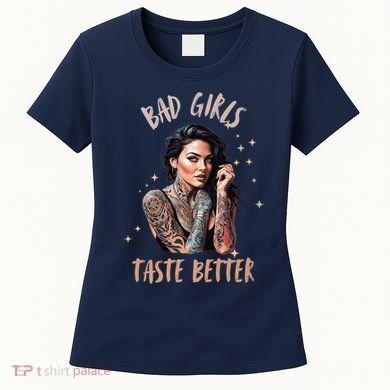 Bad Girl Taste Better Graphic Tattoo Women's T-Shirt