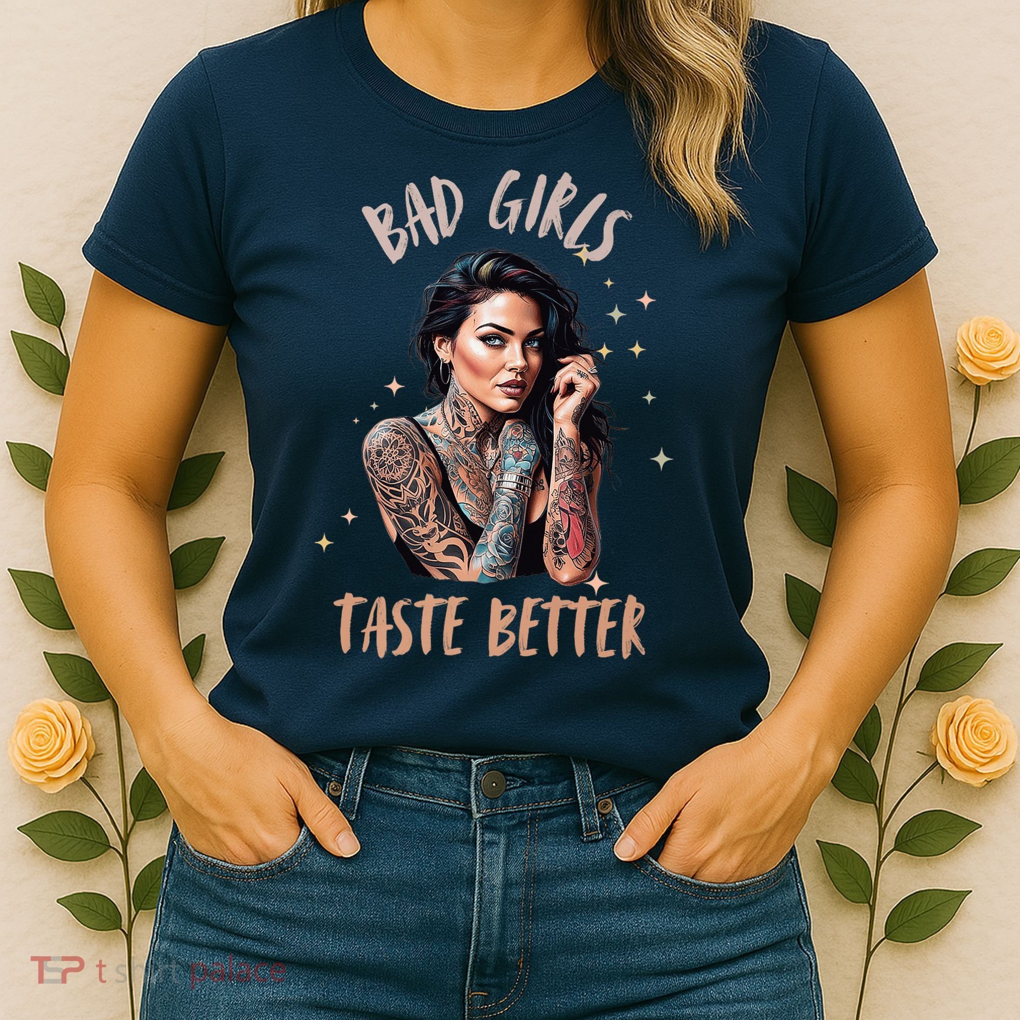 Bad Girl Taste Better Graphic Tattoo Women's T-Shirt