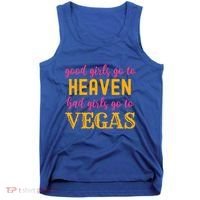 Bad Go To Vegas Funny Las Vegas Trip Gift Tank Top thumb 0