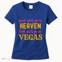 Bad Go To Vegas Funny Las Vegas Trip Gift Women's T-Shirt thumb 0