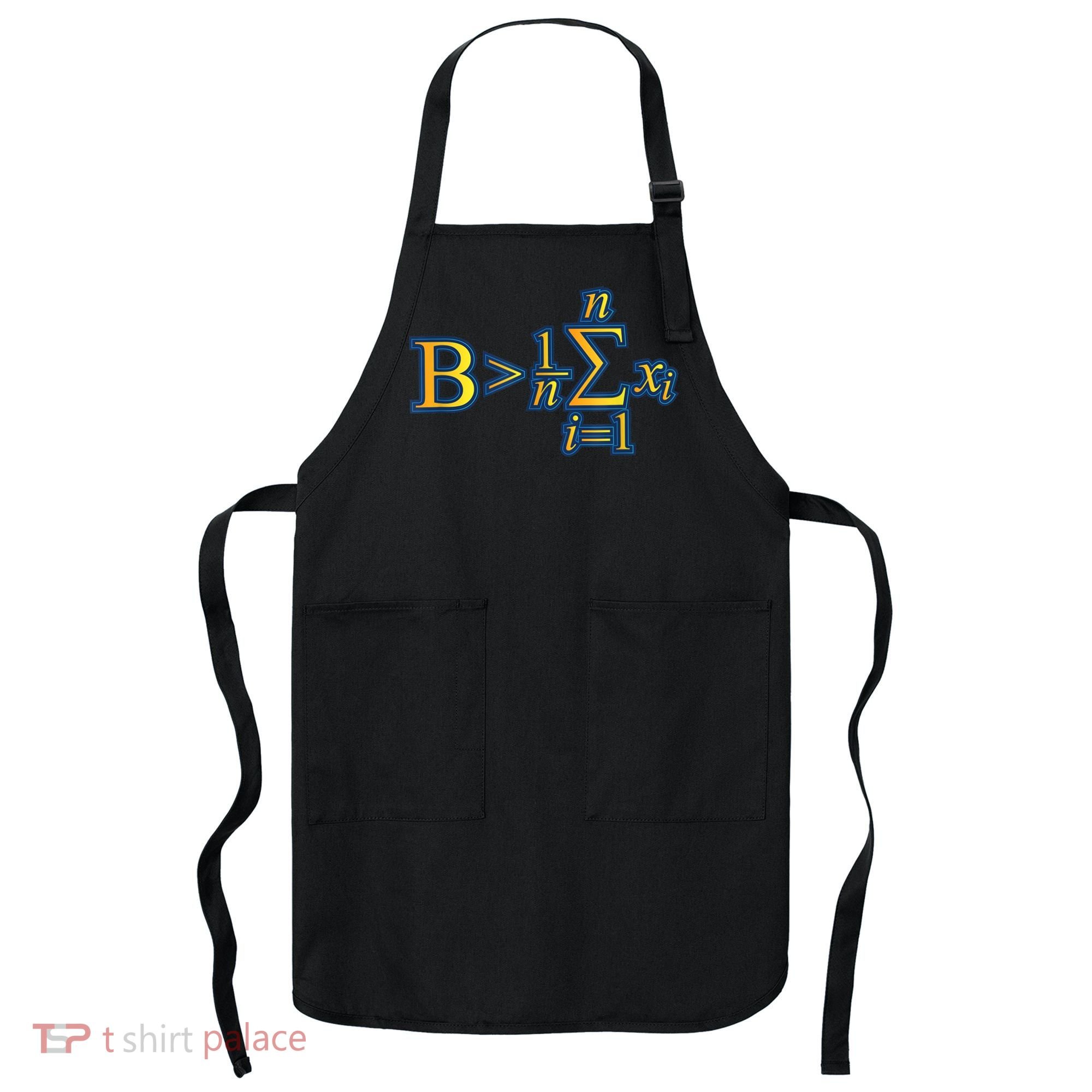 Be Greater Than Average Math Quotes Apron