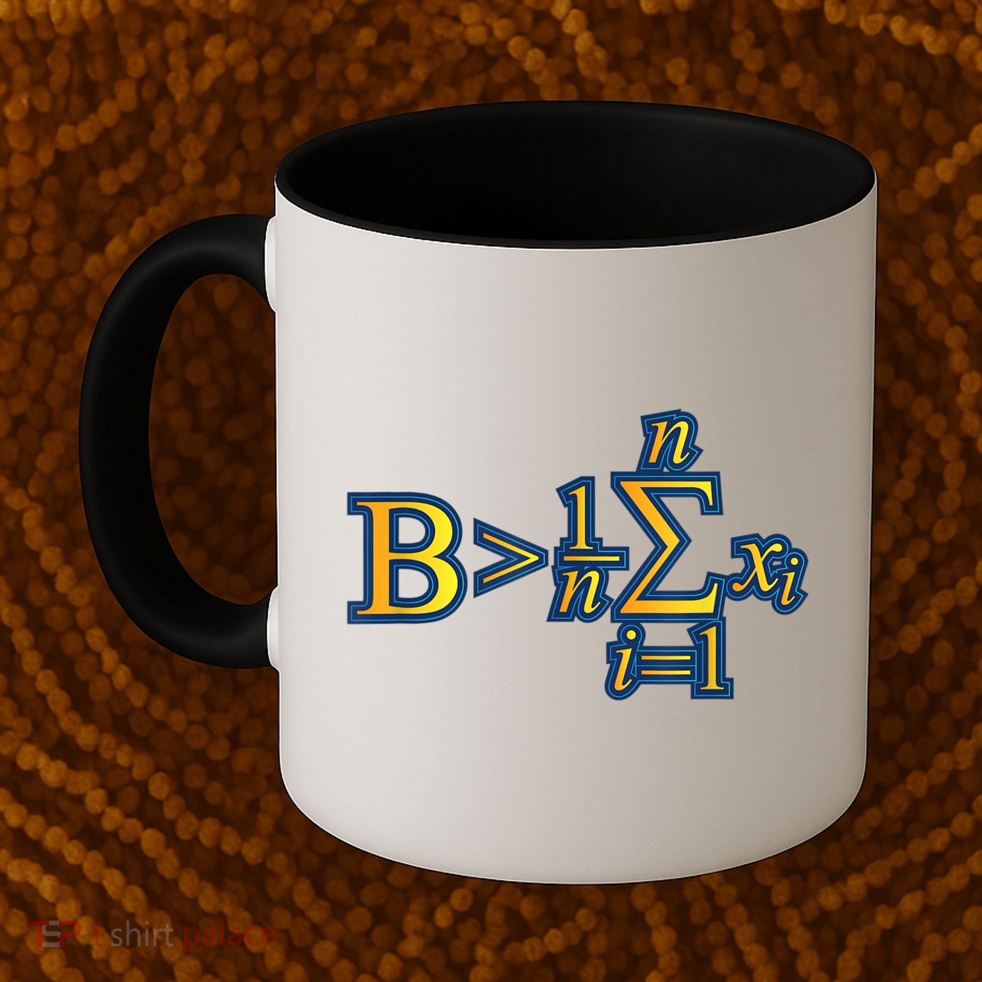 Be Greater Than Average Math Quotes Coffee Mug