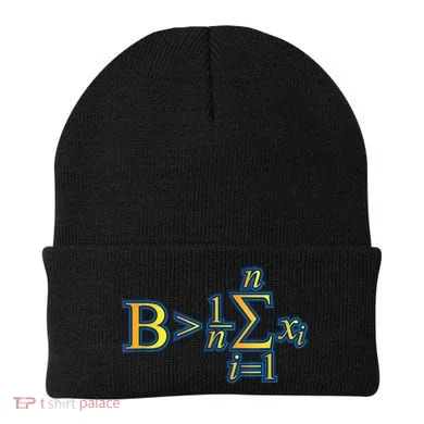 Be Greater Than Average Math Quotes Beanie