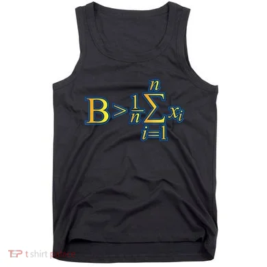 Be Greater Than Average Math Quotes Tank Top