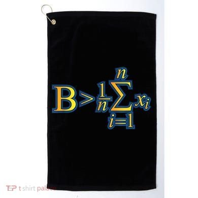 Be Greater Than Average Math Quotes Golf Towel
