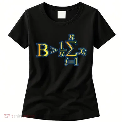 Be Greater Than Average Math Quotes Women's T-Shirt