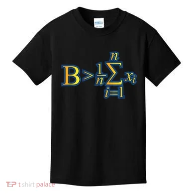 Be Greater Than Average Math Quotes Kids T-Shirt