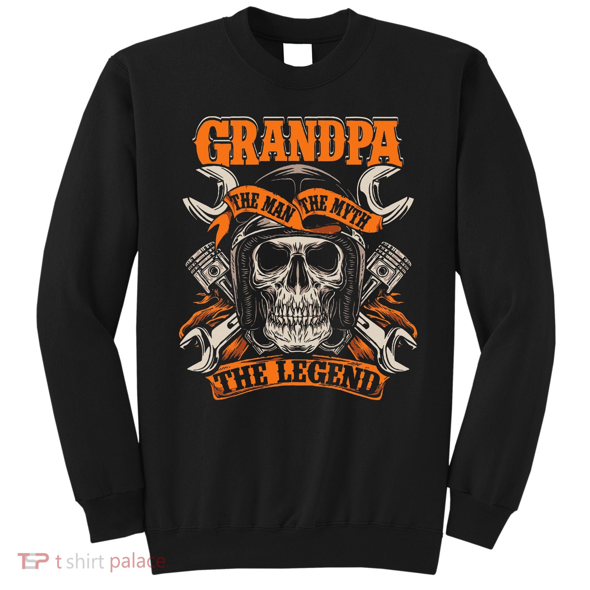 Biker Grandpa The Man The Myth The Legend Motorcycle Sweatshirt