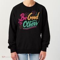 Be Good To Others Floral Women's Sweatshirt thumb 0