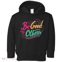 Be Good To Others Floral Toddler Hoodie thumb 0