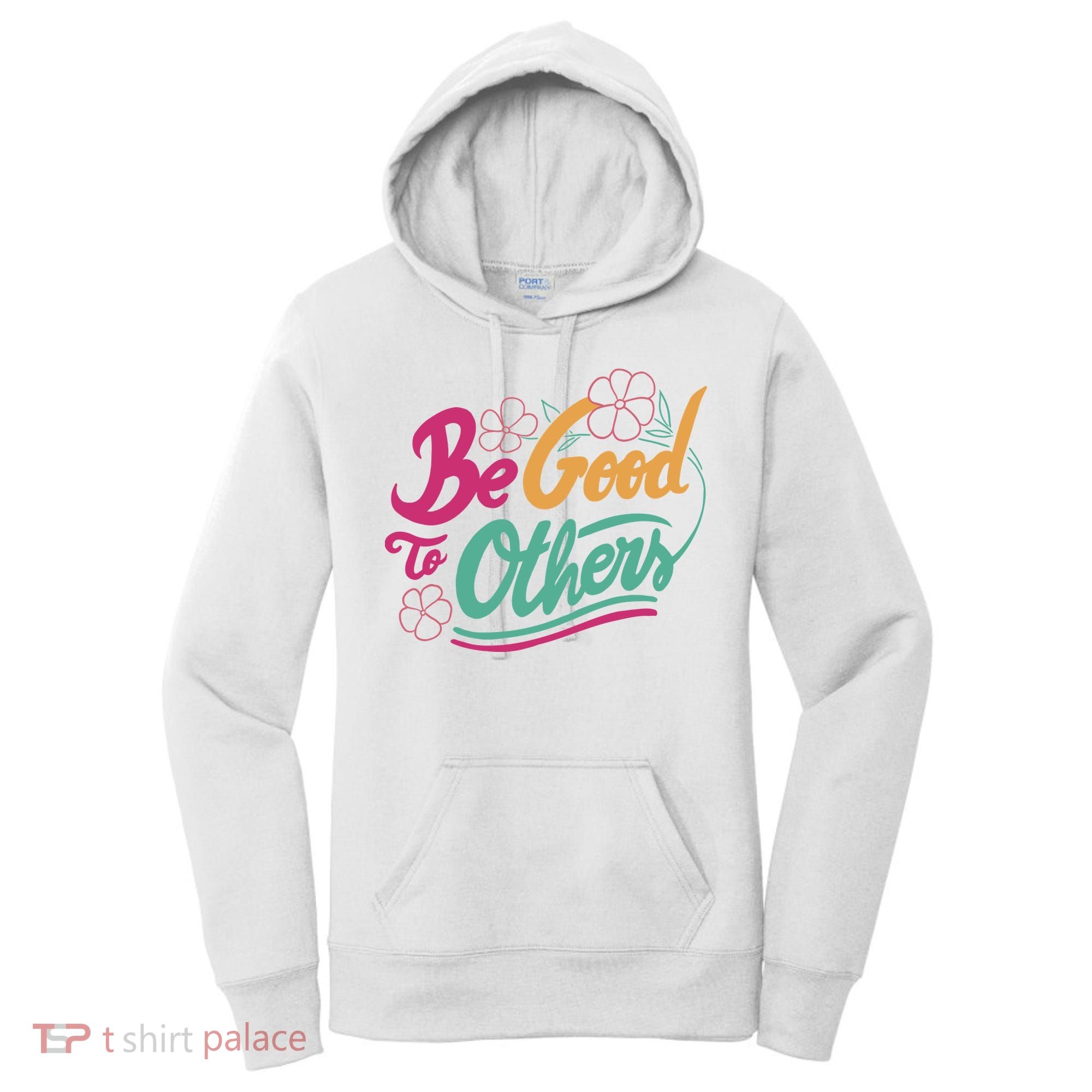 Be Good To Others Floral Women's Hoodie
