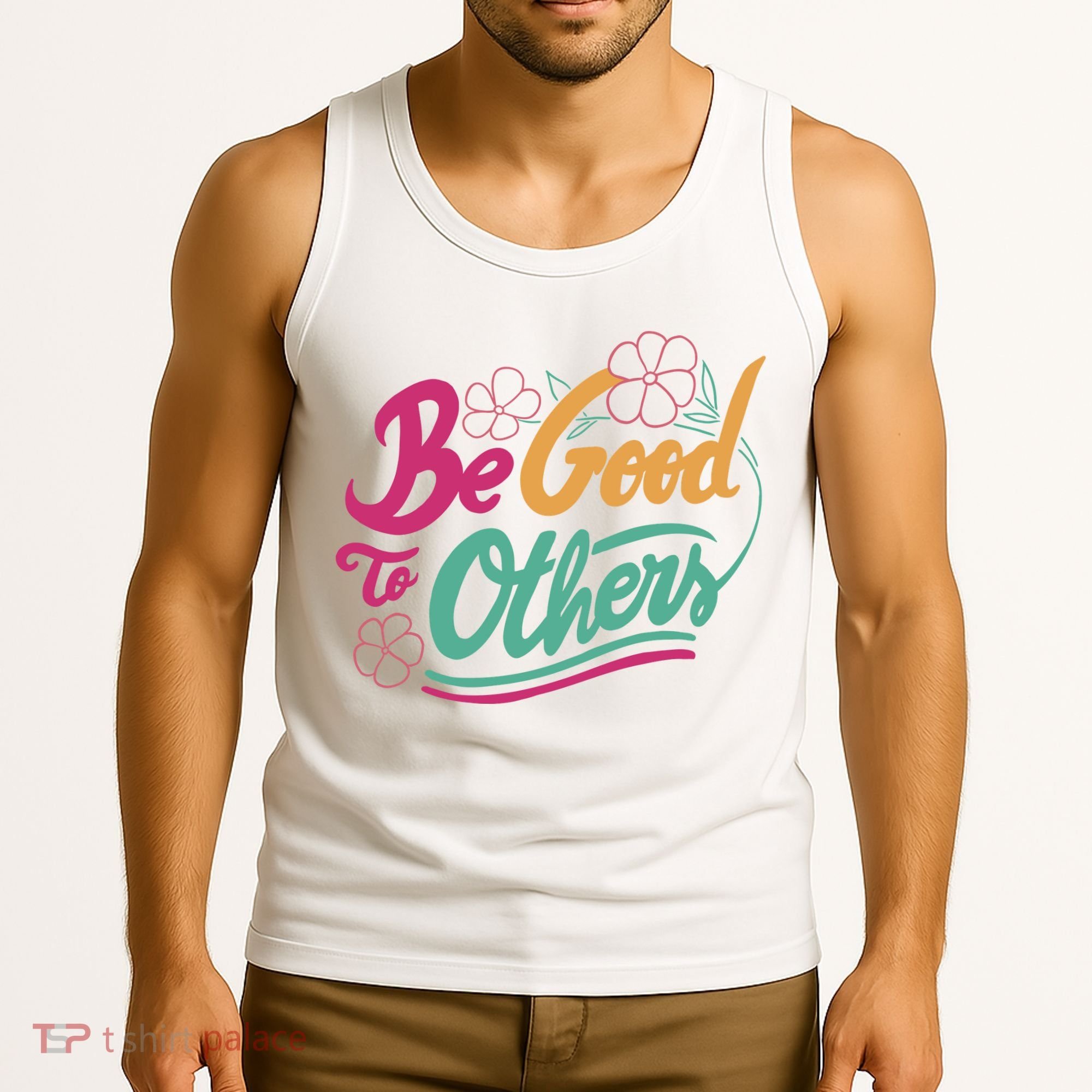 Be Good To Others Floral Tank Top