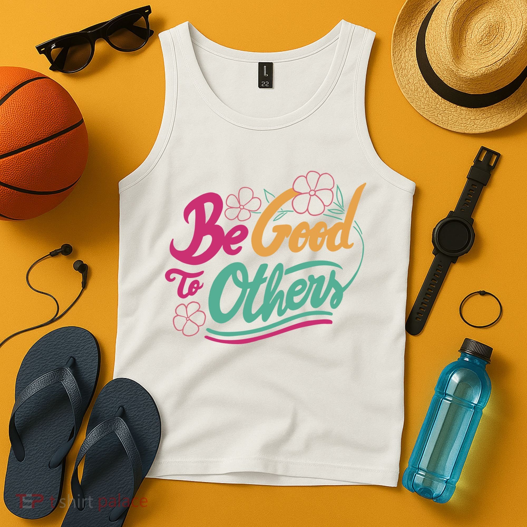 Be Good To Others Floral Tank Top