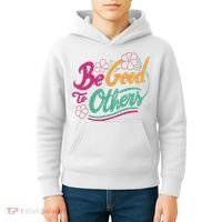 Be Good To Others Floral Kids Hoodie thumb 4