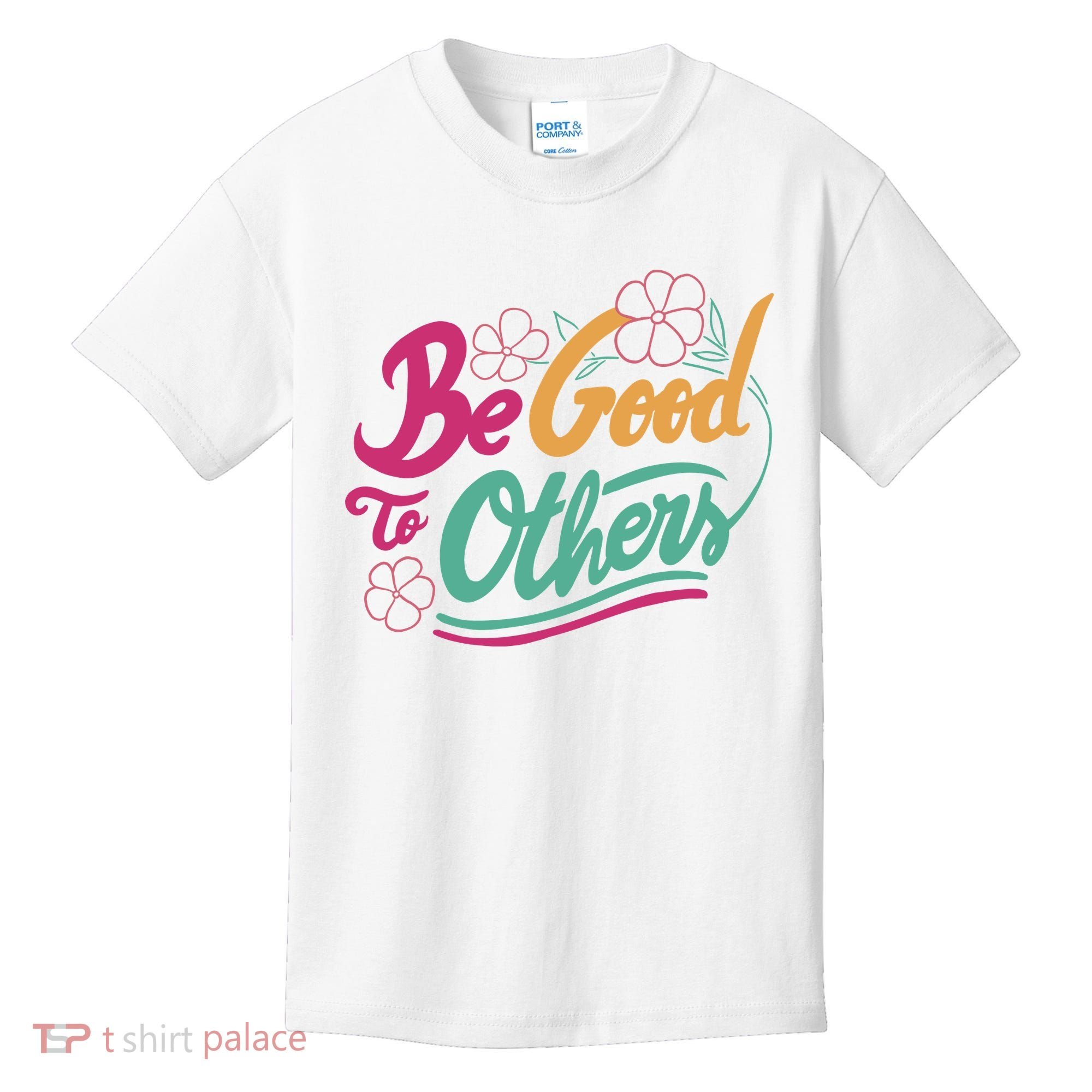 Be Good To Others Floral Kids T-Shirt