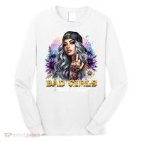 Bad G.irls Taste Better Sunflowers Funny Sarcastic Humor Long Sleeve Shirt thumb 0