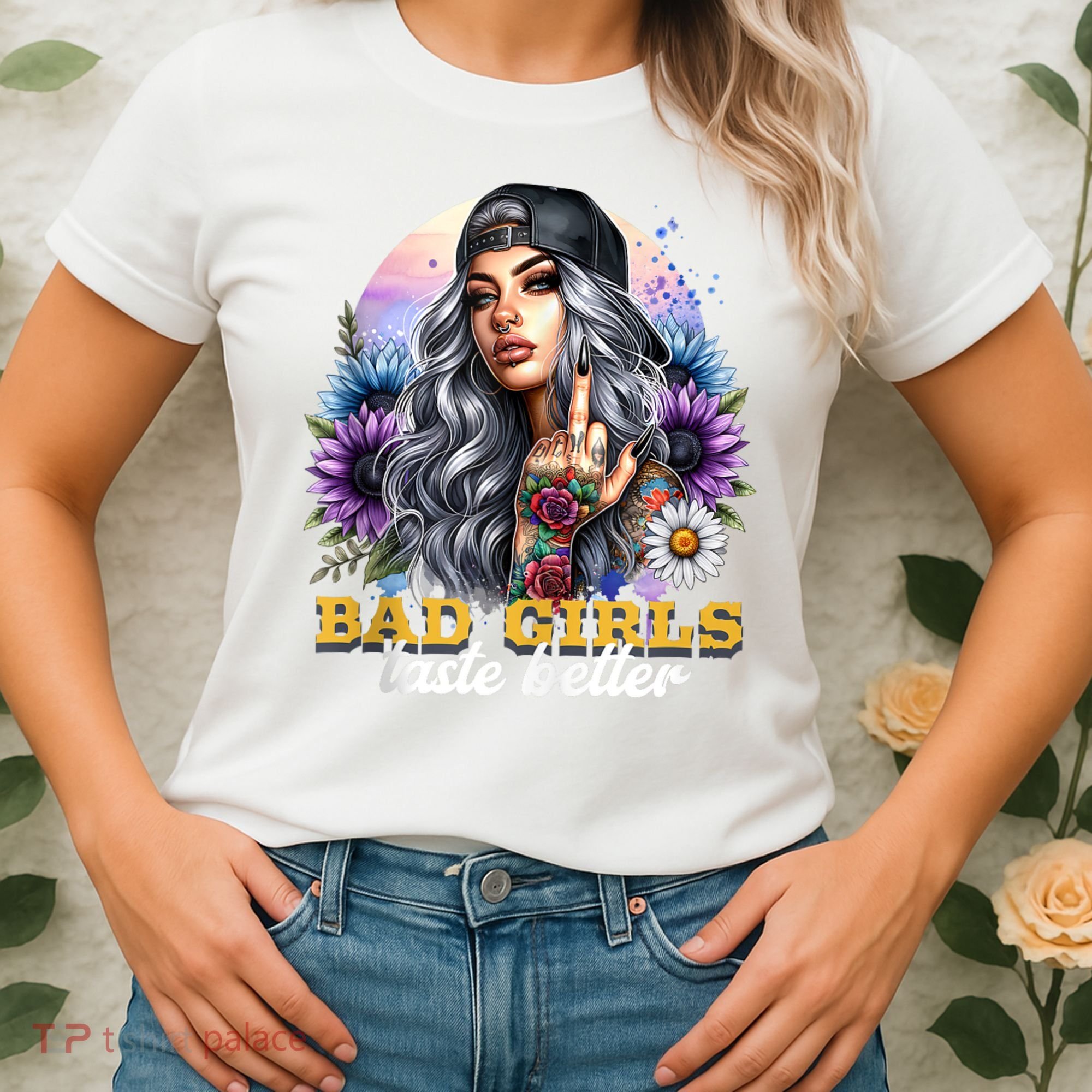 Bad G.irls Taste Better Sunflowers Funny Sarcastic Humor Women's T-Shirt