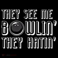 Bowling Gift They See Me Bowlin They Hatin Bowling Cool Gift Coffee Mug thumb 5