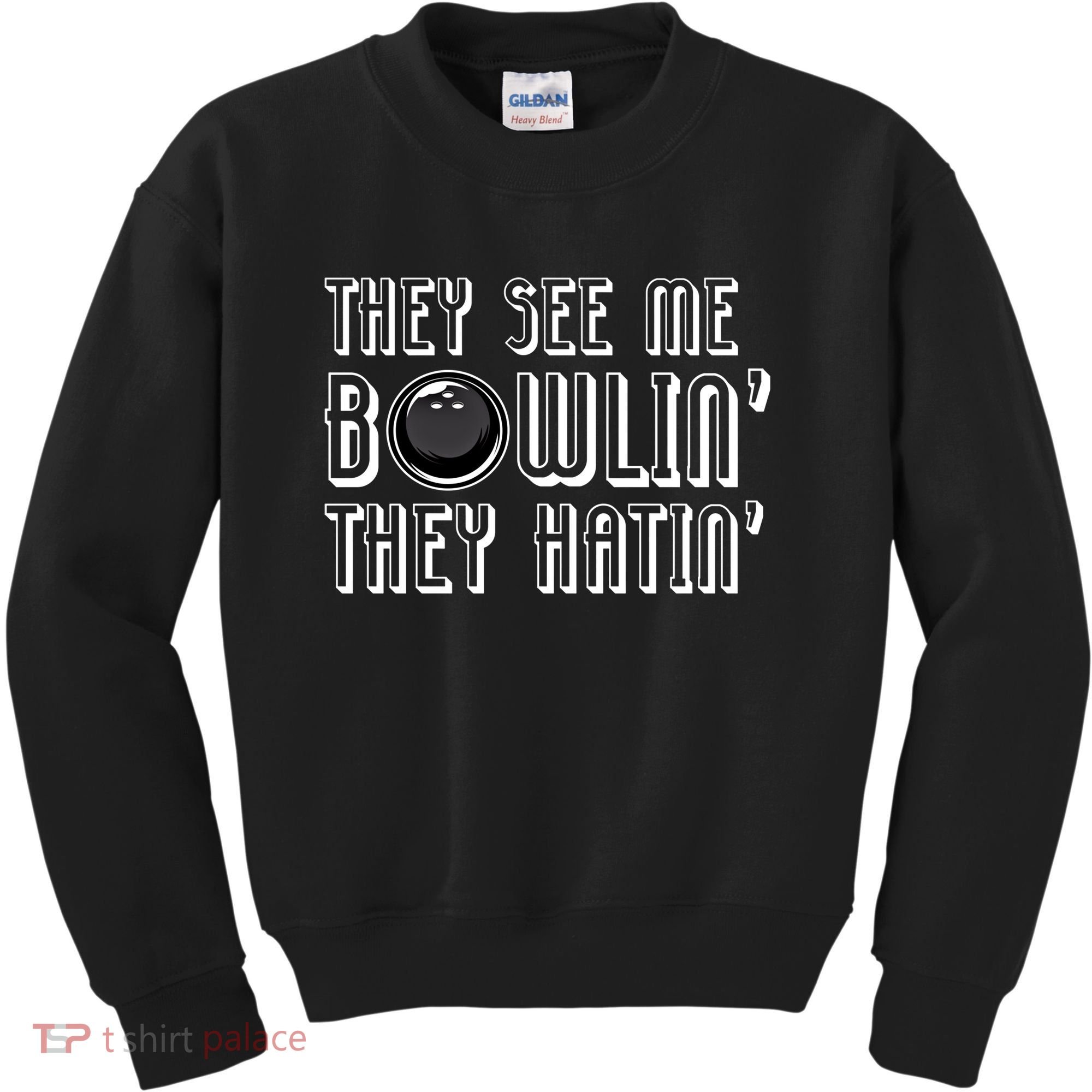 Bowling Gift They See Me Bowlin They Hatin Bowling Cool Gift Kids Sweatshirt