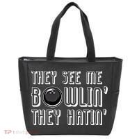 Bowling Gift They See Me Bowlin They Hatin Bowling Cool Gift Tote Bag thumb 0