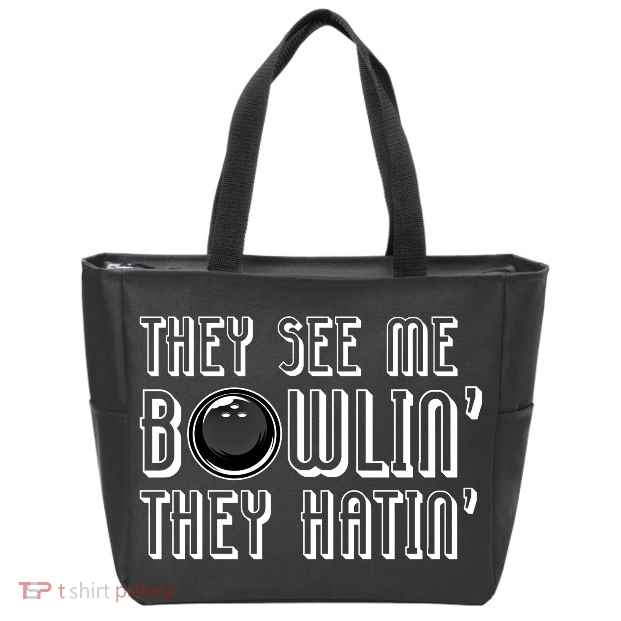 Bowling Gift They See Me Bowlin They Hatin Bowling Cool Gift Tote Bag
