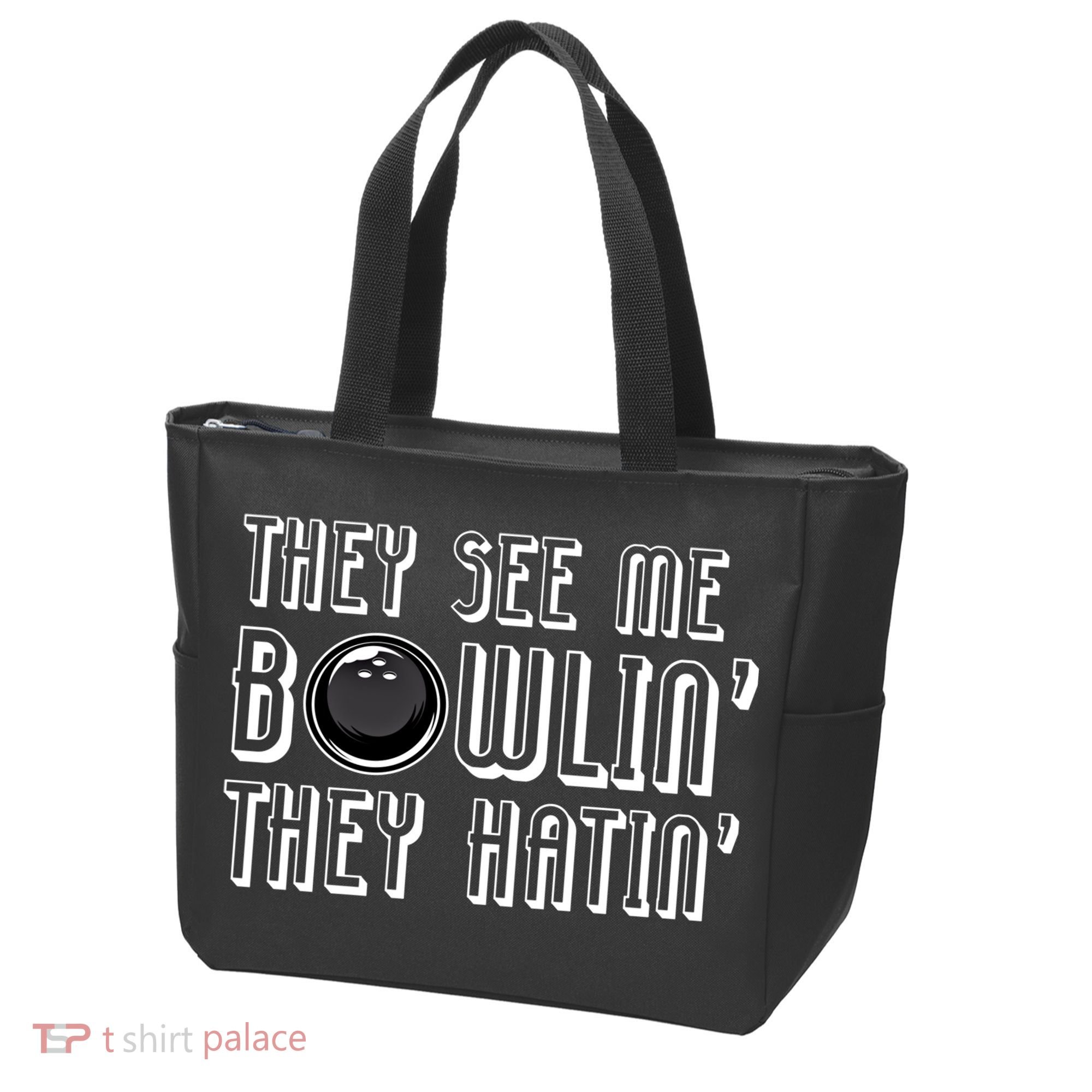 Bowling Gift They See Me Bowlin They Hatin Bowling Cool Gift Tote Bag