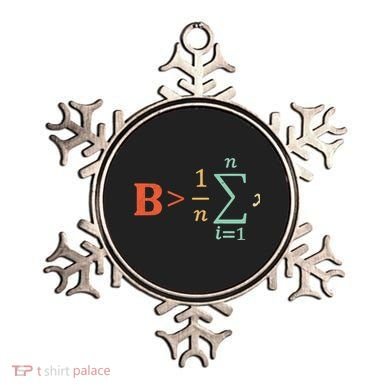 Be Greater Than Average Funny Math Teacher Nerd Gift Ornament